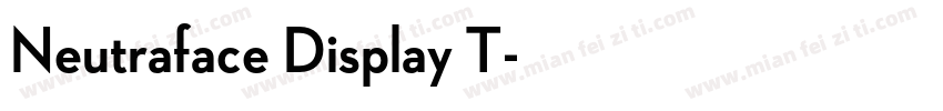 Neutraface Display T字体转换